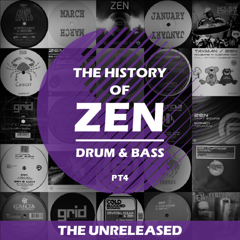 HISTORY OF ZEN D&B – UNRELEASED PT4